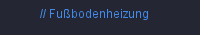 Fußbodenheizung